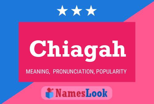 Chiagah Name Poster