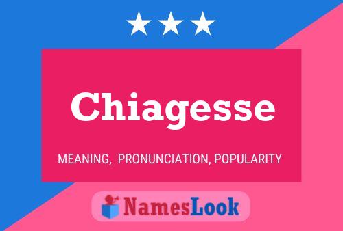 Chiagesse Name Poster