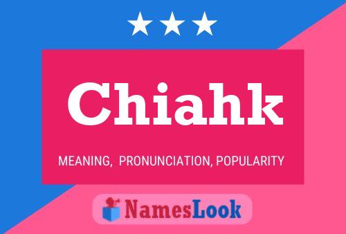 Chiahk Name Poster