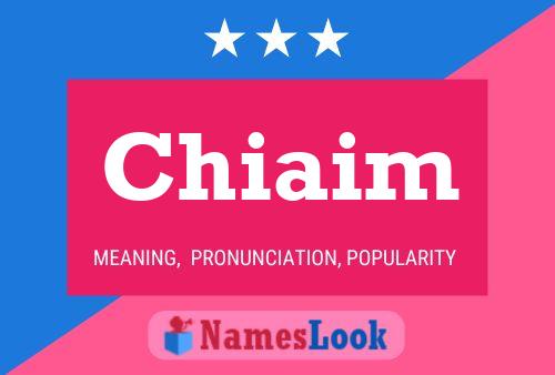 Chiaim Name Poster