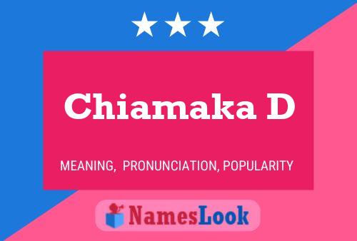 Chiamaka D Name Poster