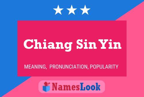 Chiang Sin Yin Name Poster