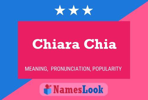 Chiara Chia Name Poster