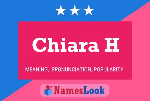 Chiara H Name Poster