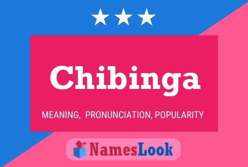 Chibinga Name Poster