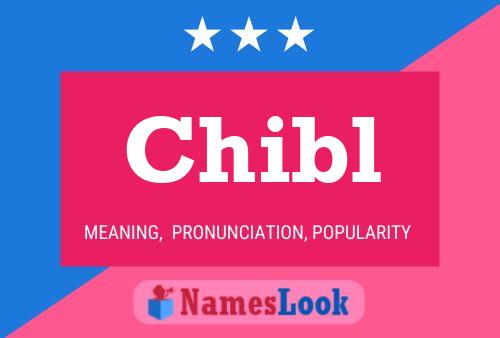 Chibl Name Poster