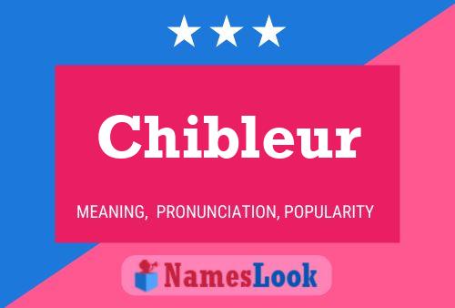 Chibleur Name Poster