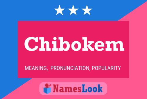 Chibokem Name Poster