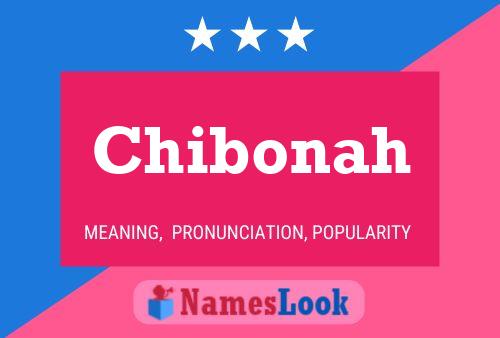 Chibonah Name Poster