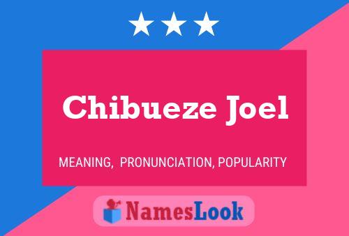 Chibueze Joel Name Poster