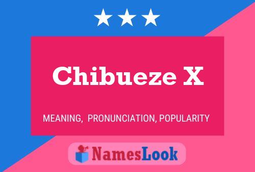 Chibueze X Name Poster