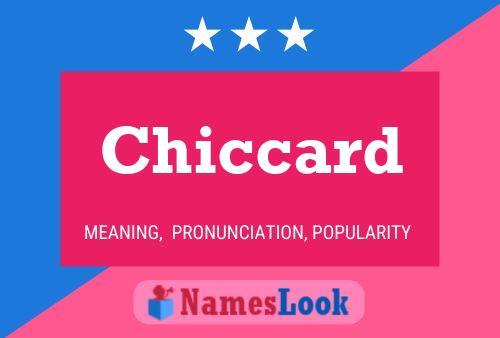 Chiccard Name Poster