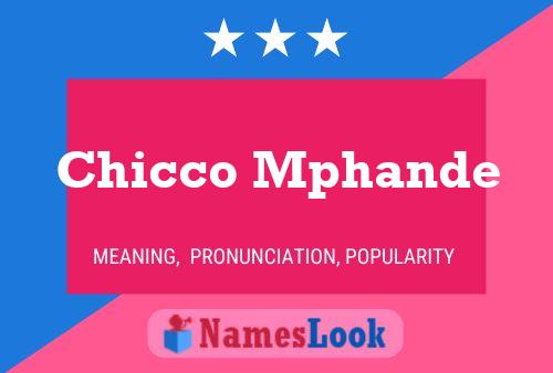 Chicco Mphande Name Poster