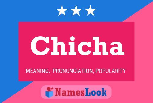 Chicha Name Poster