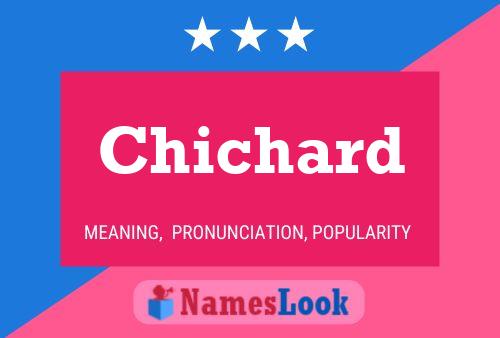 Chichard Name Poster