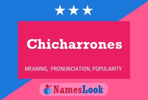 Chicharrones Name Poster