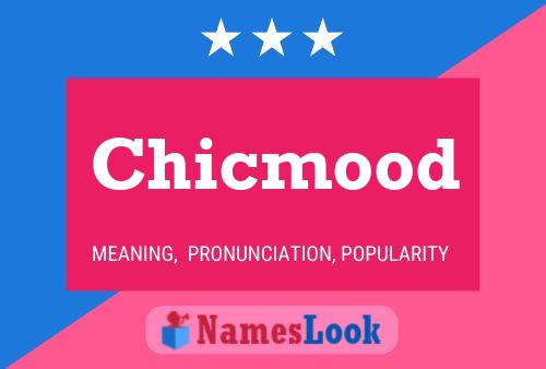 Chicmood Name Poster