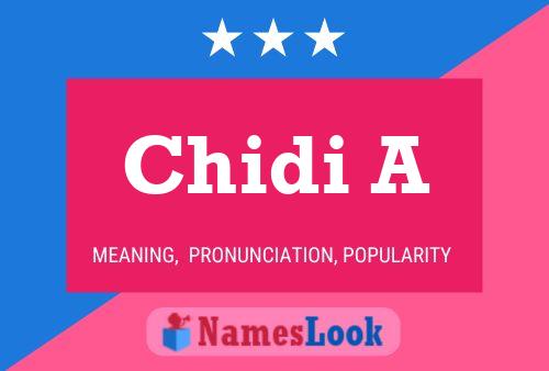 Chidi A Name Poster