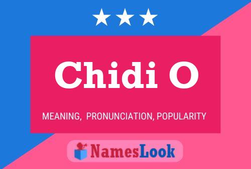 Chidi O Name Poster