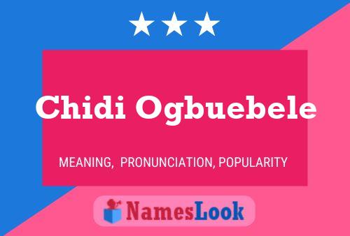 Chidi Ogbuebele Name Poster