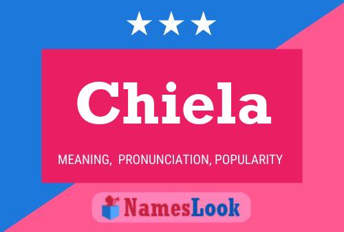 Chiela Name Poster