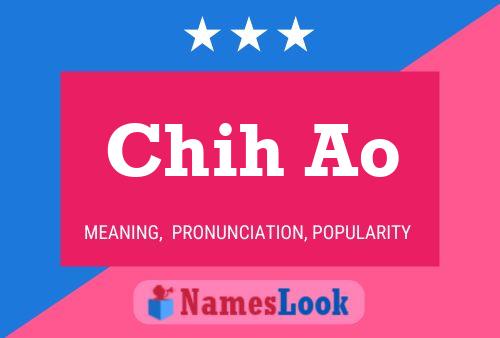 Chih Ao Name Poster