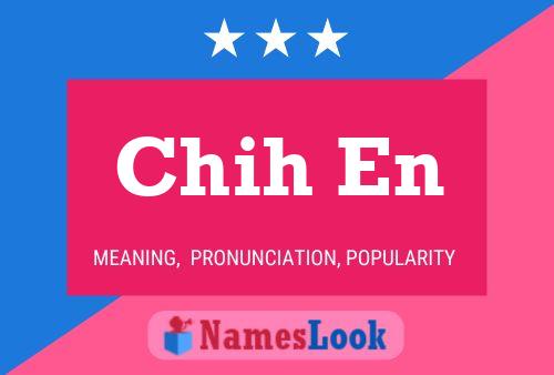 Chih En Name Poster