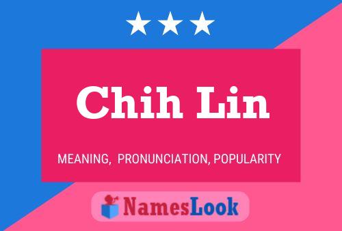 Chih Lin Name Poster