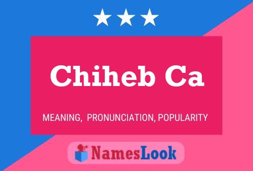 Chiheb Ca Name Poster