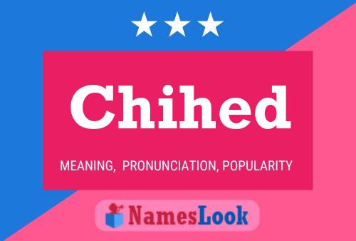 Chihed Name Poster