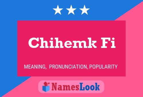 Chihemk Fi Name Poster