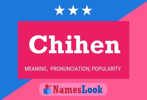 Chihen Name Poster