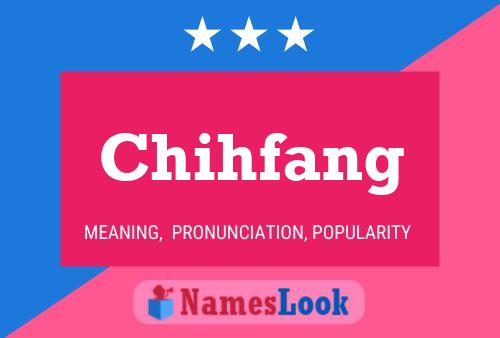 Chihfang Name Poster