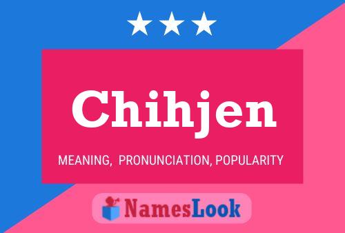 Chihjen Name Poster