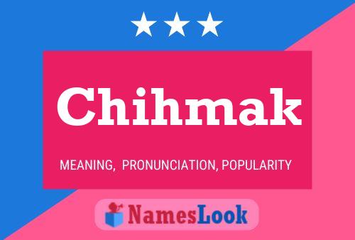 Chihmak Name Poster