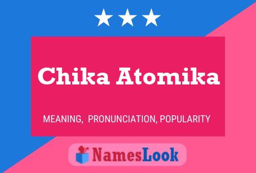 Chika Atomika Name Poster