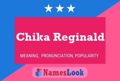 Chika Reginald Name Poster