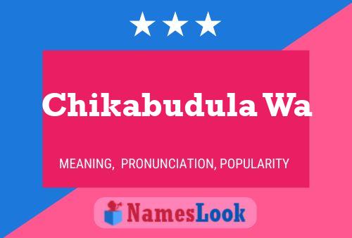 Chikabudula Wa Name Poster