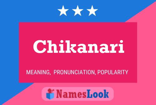 Chikanari Name Poster