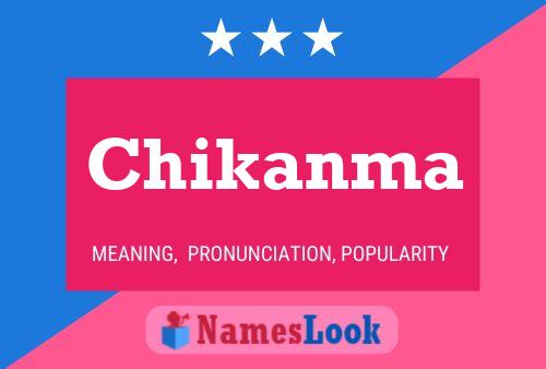 Chikanma Name Poster