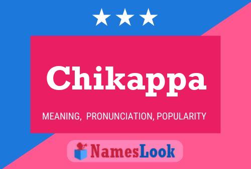 Chikappa Name Poster