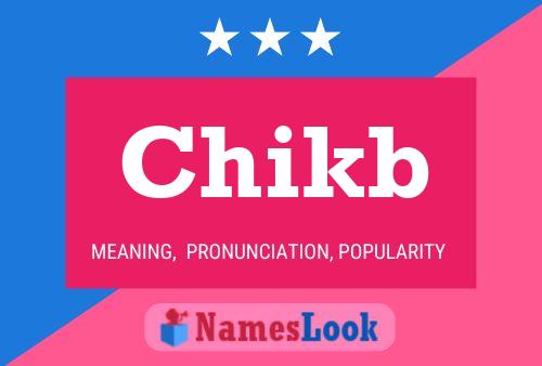 Chikb Name Poster