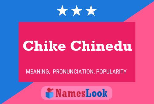 Chike Chinedu Name Poster