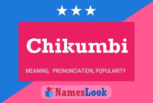 Chikumbi Name Poster