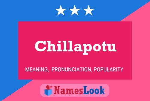 Chillapotu Name Poster