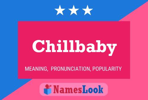 Chillbaby Name Poster