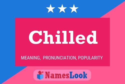 Chilled Name Poster