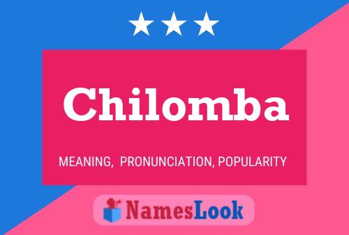 Chilomba Name Poster