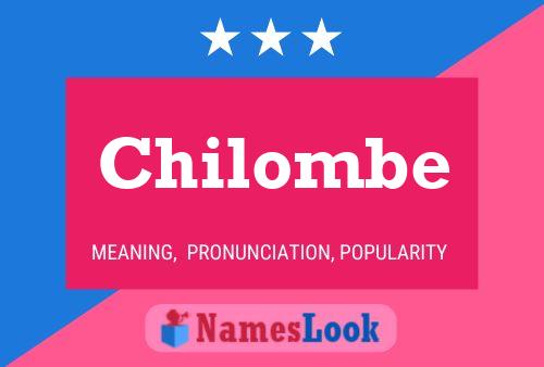 Chilombe Name Poster