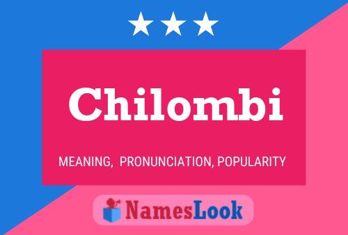 Chilombi Name Poster